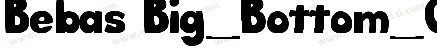 Bebas Big_Bottom_Car字体转换